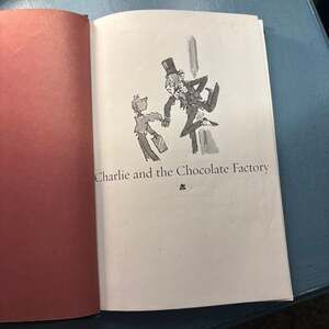 Charlie and the Chocolate Factory Roald Dahl Illustrated